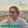 Bowe - Place of a Dreamer (feat. Chuck Leavell) - Single